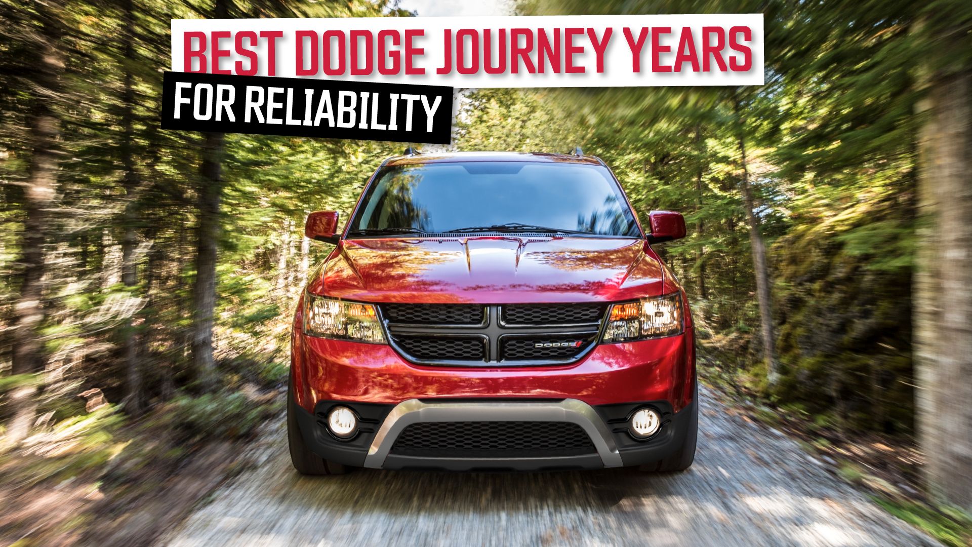 Best-Dodge-Journey-Years-For-Reliability